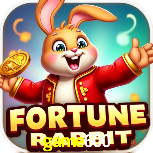 game600